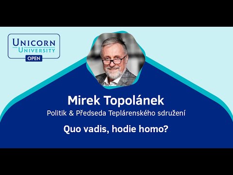 Mirek Topolánek - Quo vadis, hodie homo?