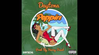Daytona - Poppin (Prod. By Harry Fraud)
