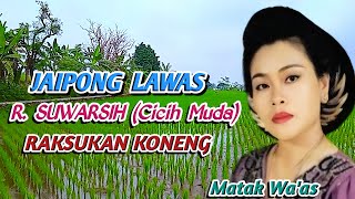 Download lagu Full Album Jaipong Lawas Rasih Suwarsih ( Cicih Muda ) - RAKSUKAN KONENG | Top Jaipongan Pilihan mp3 Download lagu Full Album Jaipong Lawas Rasih Suwarsih ( Cicih Muda ) - RAKSUKAN KONENG | Top Jaipongan Pilihan mp3