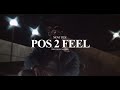 Novi Tide - Pos 2 Feel (Official Music Video)