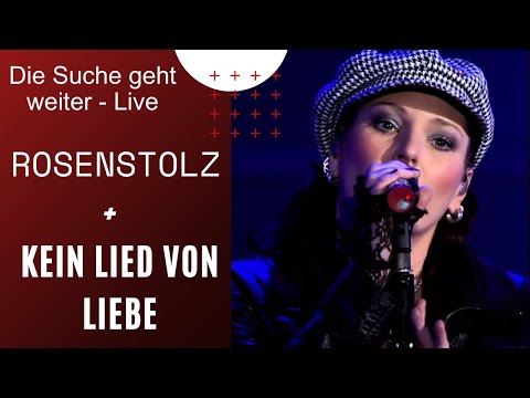 Kein Lied von Liebe - Rosenstolz