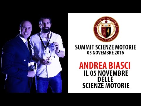 Estratto Summit: Andrea Biasci - Il 05 Novembre delle Scienze Motorie