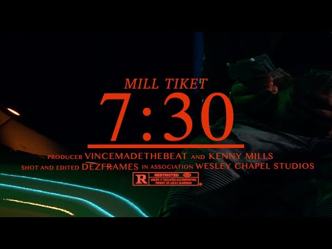 Mill Tiket - 730 (Official Music Video)