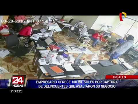 Trujillo: empresario ofrece recompensa de 100 mil soles por captura de delincuentes