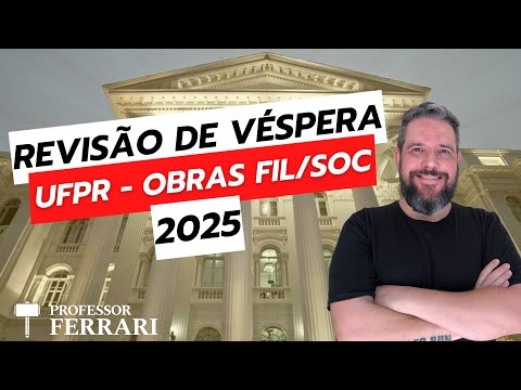 Live - UFPR - Obras Fil/Soc - Revisão de Véspera