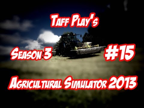 Taff Plays - Agricultural Simulator 2013 - Season 3 - Episode 15 - Pig Invasion!!