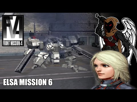 Front Mission 4 - Elsa Mission 6