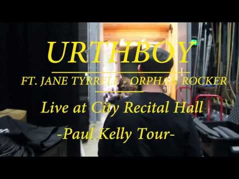 Urthboy - Orphan Rocker (Live at the City Recital Hall)