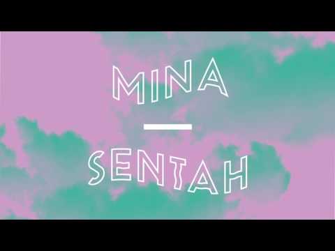 Mina - Sentah (feat. Bryte)