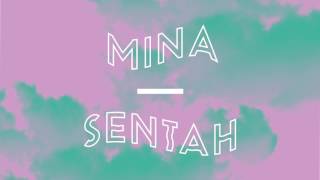 Mina - Sentah (feat. Bryte)