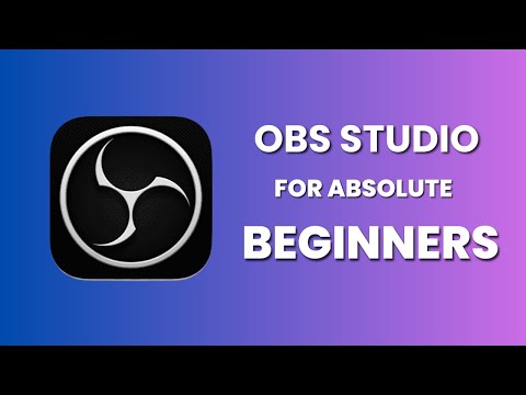 How to Use OBS Studio - Complete OBS Tutorial for Beginners (2025!)