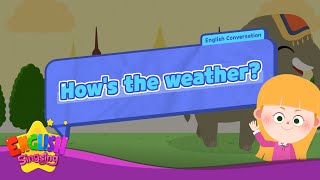 How's the weather?  - [Weather] - Renewal - Easy Dialogue - Role Play