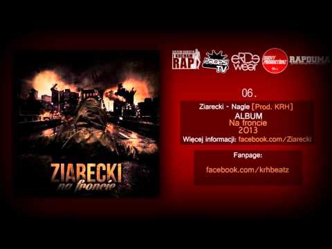 06. Ziarecki - Nagle [Prod. KRH]