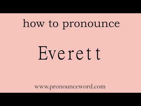 pronounce word:how to pronounce Everett in english (correct!).