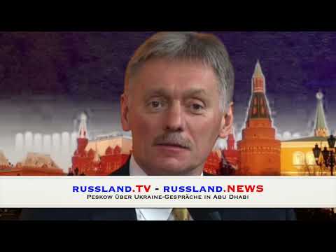 Peskow über Ukraine Gespräche in Abu Dhabi