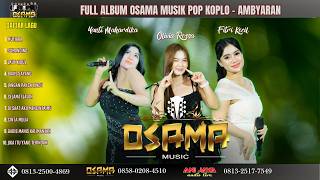 Download lagu FULL ALBUM SPECIAL POP KOPLO , AMBYARAN // OSAMA MUSIK // Anijaya Audio live mp3 Download lagu FULL ALBUM SPECIAL POP KOPLO , AMBYARAN // OSAMA MUSIK // Anijaya Audio live mp3