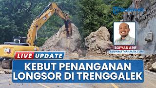 Penanganan Longsor di Jalan Trenggalek-Ponorogo: Targetkan 2 Hari Selesai, Gunakan Pemecah Baru