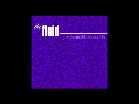 The Fluid - 7/14