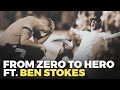 From Zero To Hero Ft Ben Stokes A Short Film Best Motivational Video Ever