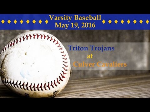 LIVE Broadcast - Triton at Culver Comm. - Varsity Baseball