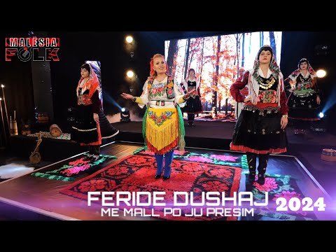 Feride Dushaj-Me mall po ju presim