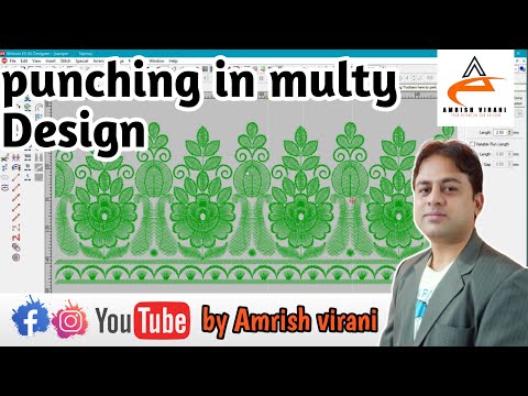how to punch embroidery multy design |embroiderydesign punching method | amrish virani | wilcom2006