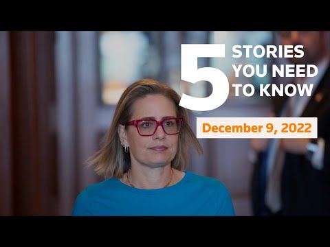 December 9, 2022: Brittney Griner, Ukraine, Kyrsten Sinema, China COVID, Keystone pipeline