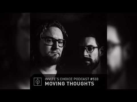 Invite's Choice Podcast 533 - Moving Thoughts