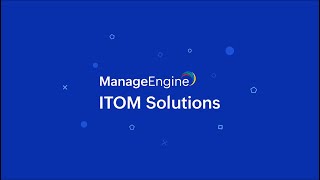 What is ManageEngine ITOM