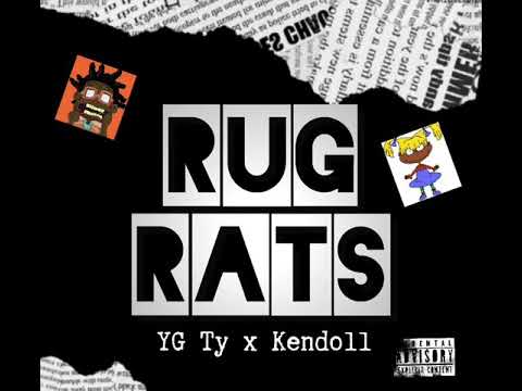 YG Ty x Kendoll - Rugrats