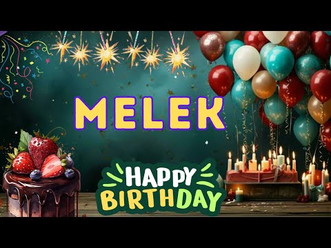 Happy Birthday Melek, Birthday of Melek, Best Birthday Wishes