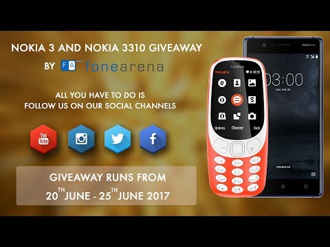 Nokia 3 and Nokia 3310 Giveaway - #FoneArenaGiveaway [Closed - Winners announced]