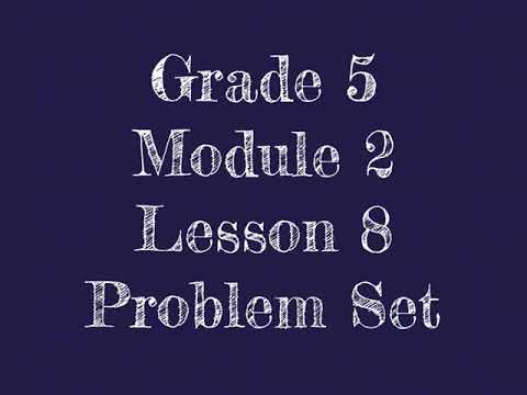 Engage New York 5th Grade Module 2 Lesson 8 Problem Set