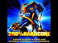 200 HARDCORE FULL ALBUM 69 05 MIN 2003 HD HQ HIGH QUALITY