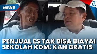 Mengaku 4 Bulan Nunggak Uang Sekolah Anak, Dedi Mulyadi Sebut Penjual Es Gabus Bohong: Kan Gratis