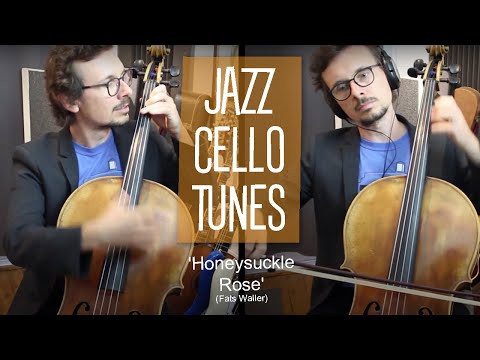JAZZ CELLO TUNES: Honeysuckle Rose