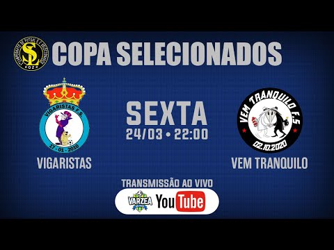 Vigaristas FS x Vem Tranquilo FS • 2ª Copa Selecionados