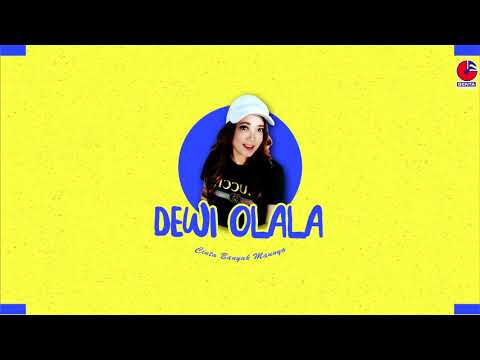 Dewi Olala - Cinta Banyak Maunya [OFFICIAL AUDIO]
