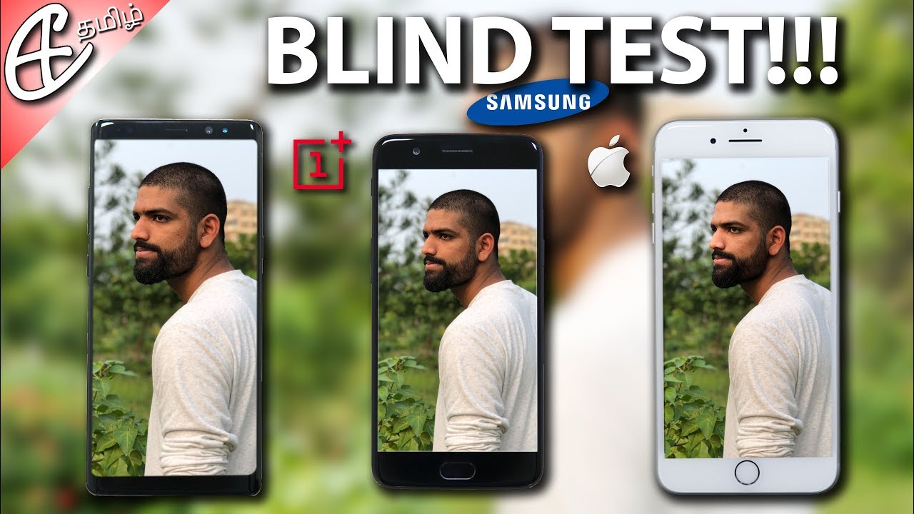iPhone 8 Plus vs OnePlus 5 vs Galaxy Note 8 - Portrait Mode BLIND TEST! (தமிழ் |Tamil)