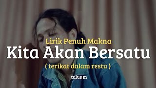 Download lagu LAGU PENUH MAKNA | Kita Akan Bersatu ( terikat dalam restu ) mp3