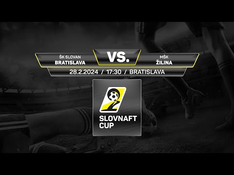 Slovnaft Cup 2023/2024 - 5.kolo: ŠK Slovan Bratislava - MŠK Žilina (zostrih)