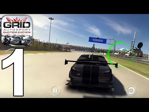 GRID™ Autosport Custom Edition - Gameplay Walkthrough Part 1 - Tutorial [iOS,Android]