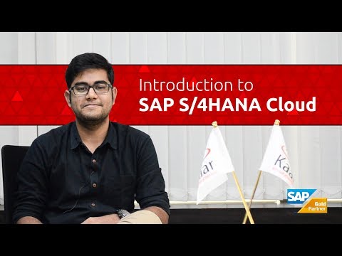 Kaar Talks: Introduction to SAP S/4HANA Cloud