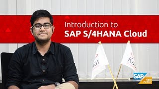 Kaar Talks: Introduction to SAP S/4HANA Cloud