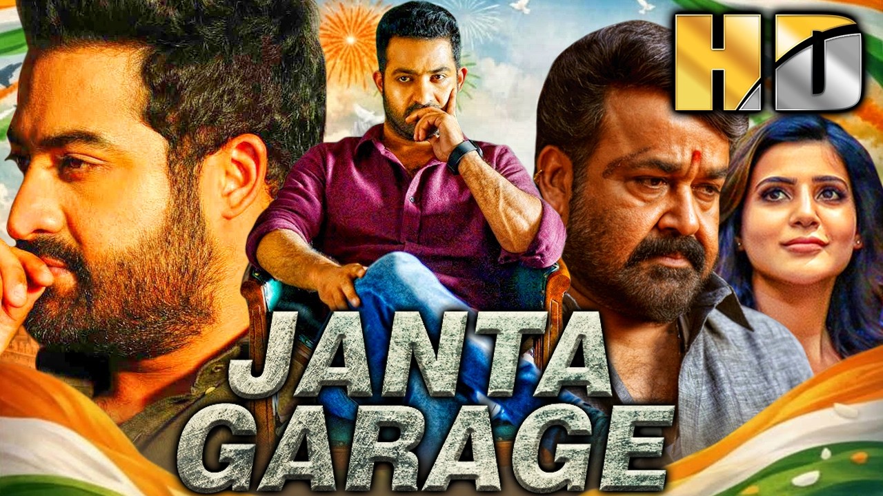 Janta Garage (जनता गैराज) Independence Day Special Hindi Dubbed Movie | Jr NTR, Mohanlal