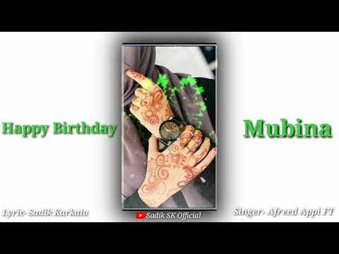 | Happy Birthday Mubina | New Beary Birthday Song 2021 || Afreed FT || Sadik Karkala ||