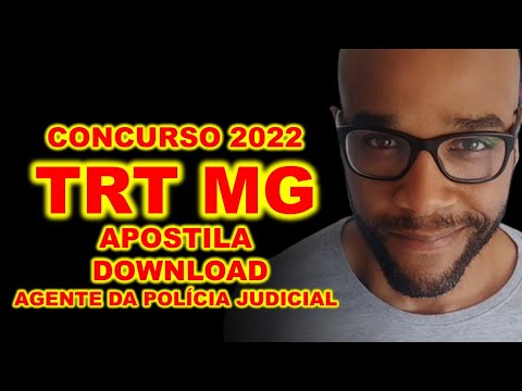 Concurso TRT MG 2022 Apostila download Analista Judiciário Agente da Polícia Judicial A MELHOR !