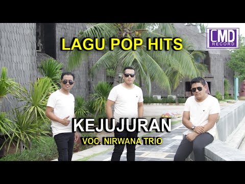 NIRWANA TRIO - KEJUJURAN
