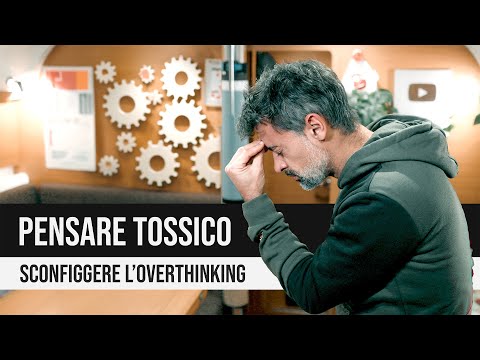 When THINKING becomes toxic. Defeating OVERTHINKING.