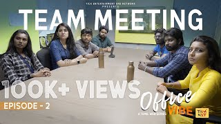 Team Meeting || Epi-2 || Office Vibe || Tamil Web Series ||English Subtitle|| Tick Entertainment Nxt